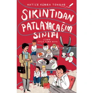 Sıkıntıdan Patlayacağım Sınıfı - Hatice Kübra Tongar