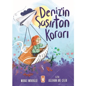 Deniz'in Şaşırtan Kararı - Murat Moroğlu