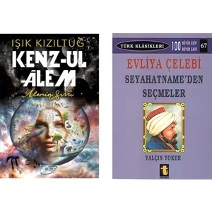 Kenzul Alem - Evliya Çelebi Seyahatname'den Seçmeler