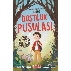 Dostluk Pusulası - Peygamberimin (Sav) İzinde - Yusuf Öztoprak