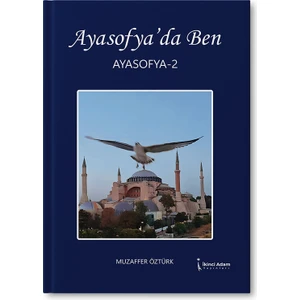 Ayasofya'da Ben 2 - Muzaffer Öztürk