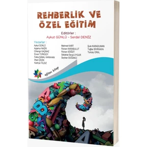 Rehberlik ve Özel Eğitim & Aykut Günlü & Serdal Deniz
