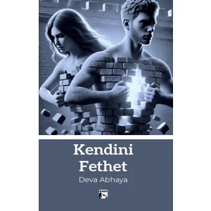 Kendini Fethet - Deva Abhaya