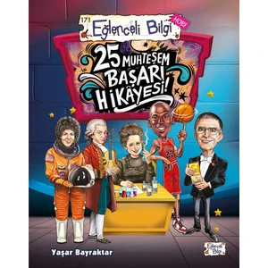 25 Muhteşem Başarı Hikâyesi! - Yaşar Bayraktar