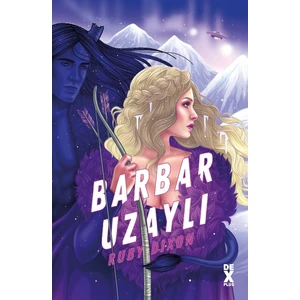 Buz Gezegeni Barbarları 2: Barbar Uzaylı - Ruby Dixon