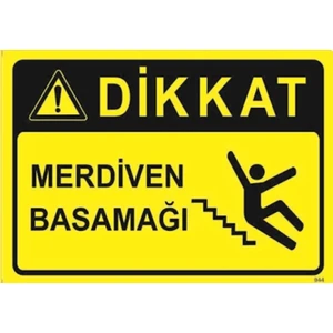 Merdiven Basamağı Uyarı Levhası
