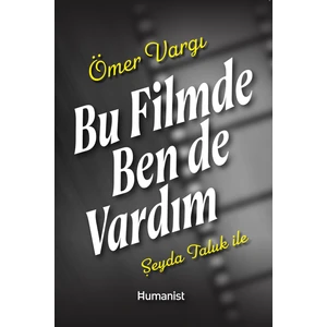 Bu Filmde Ben De Vardım - Ömer Vargı