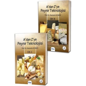 A'dan Z'ye Peynir Teknolojisi Cilt 1 - A'dan Z'ye Peynir Teknolojisi Cilt 2 - Mustafa Üçüncü