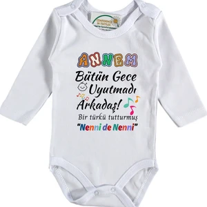 Annem Bütün Gece Uyutmadı Yazılı Bebek Zıbın