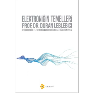 İTÜ ETA Vakfı Elektroniğin Temelleri - Prof. Dr. Duran Leblebici