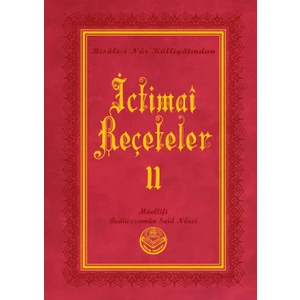 Ictimai Reçeteler Iı - Bediüzzaman Said Nursi