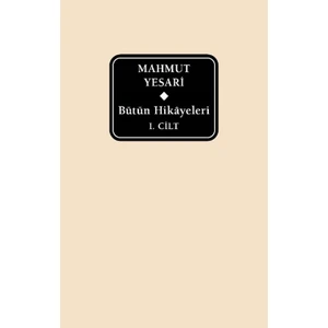 Bütün Hikâyeleri: Mahmut Yesari (Delta)