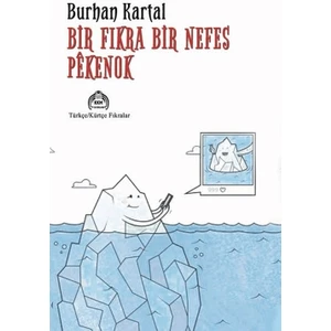 Bir Fıkra Bir Nefes Pekenok - Burhan Kartal
