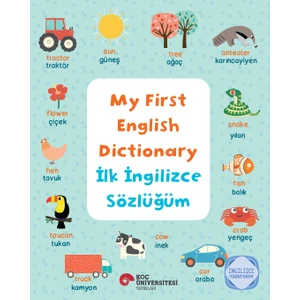 My First English Dictionary / Ilk Ingilizce Sözlüğüm Ingilizce Öğreniyorum - Katie Taylor