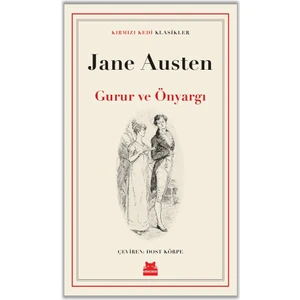 Gurur ve Önyargı - Jane Austen