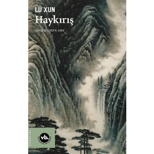 Haykırış - Lu Xun