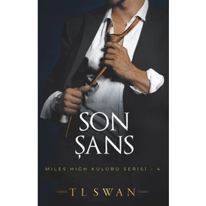 Son Şans - T. L. Swan