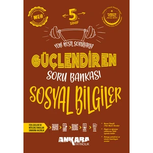 Ankara Yayıncılık 5. Sınıf Güçlendiren Sosyal Bilgiler Soru Bankası 2024-2025