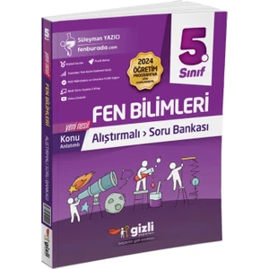 Gizli Yayınları 5. Sınıf Fen Bilimleri Alıştırmalı Etkinlikli Soru Bankası