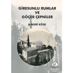 Giresunlu Rumlar ve Göçer Çepniler