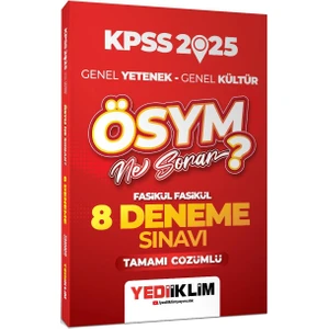Yediiklim Yayınları 2025 KPSS ÖSYM Ne Sorar Tamamı Çözümlü Fasikül Fasikül 8 Deneme Sınavı