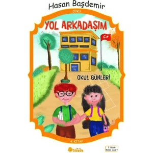 Yol Arkadaşım - Okul Günleri