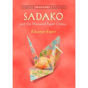 Sadako And The Thousand Paper Cranes-Eleanor Coerr