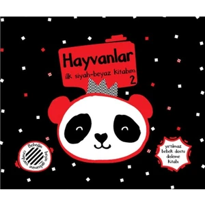 Hayvanlar 2 - İlk Siyah & Beyaz Kitabım - Müşen Davarcı