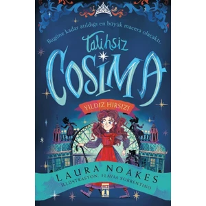 Talihsiz Cosima - Yıldız Hırsızı - Laura Noakes