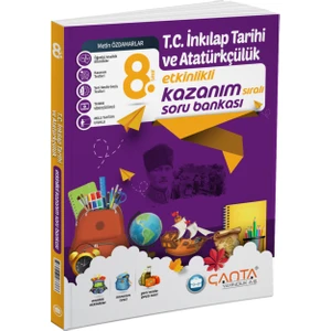Çanta Yayınları 8. Sınıf T.C. İnkilap Tarihi ve Atatürkçülük Etkinlikli Kazanım Soru Bankası