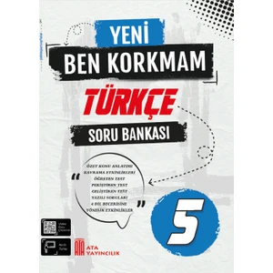 5. Sınıf Yeni Ben Korkmam Türkçe Soru Bankası