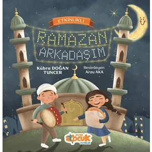 Etkinlikli Ramazan Arkadaşım - Kübra Doğan Tuncer