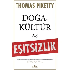 Doğa, Kültür ve Eşitsizlik - Thomas Piketty