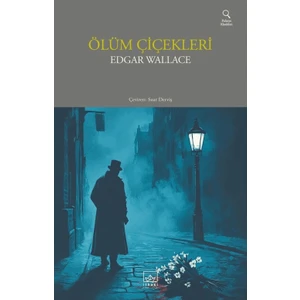 Ölüm Çiçekleri - Edgar Wallace