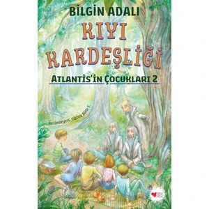 Kıyı Kardeşliği - Atlantis'in Çocukları 2 - Bilgin Adalı