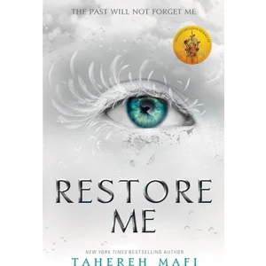 Restore Me - Tahereh Mafi