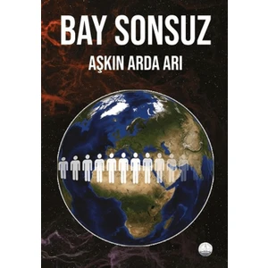 Bay Sonsuz - Aşkın Arda Arı