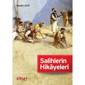 Salihlerin Hikayeleri - İmam Yafii