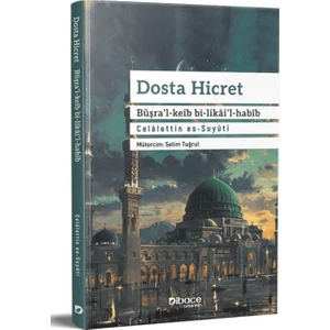 Dosta Hicret - Celalettin es-Suyuti