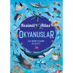 Resimli Atlas Okyanuslar - Consuelo Delgado