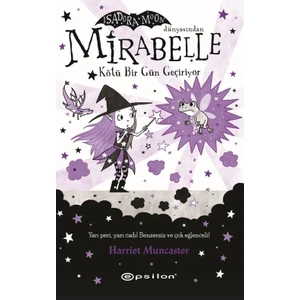Mirabelle 3: Kötü Bir Gün Geçiriyor - Harriet Muncaster