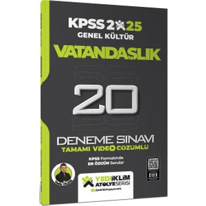 Yediiklim Yayınları 2025 KPSS Genel Kültür Atölye Serisi Vatandaşlık Tamamı Video Çözümlü 20 Deneme Sınavı - Yasin Yıldız