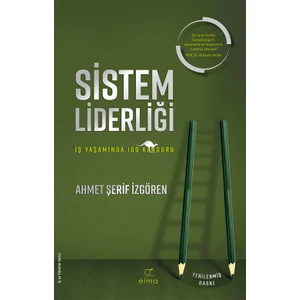 Sistem Liderliği - Ahmet Şerif İzgören