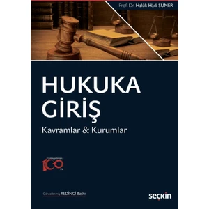 Hukuka Giriş Kavramlar ve Kurumlar - Haluk Hadi Sümer
