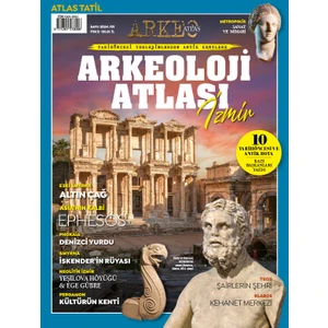 Arkeoloji Atlası İzmir 1. Sayı - 2024