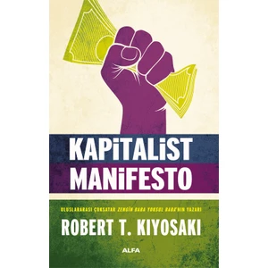 Kapitalist Manifesto - Robert T. Kiyosaki