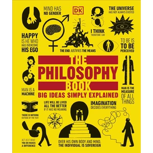 The Philosophy Book  /  Big Ideas Simply Explained