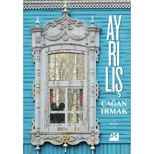 Ayrılış - Çağan Irmak