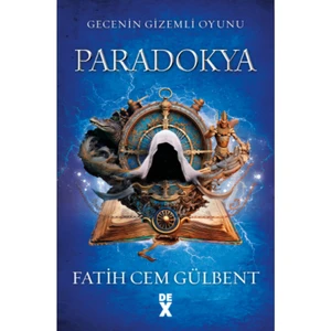 Gecenin Gizemli Oyunu 1: Paradokya - Fatih Cem Gülbent