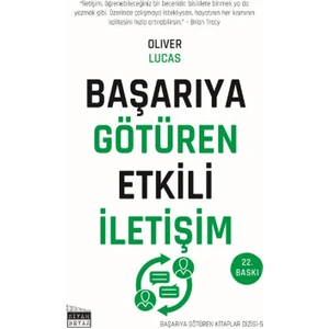 Başarıya Götüren Etkili İletişim - Oliver Lucas